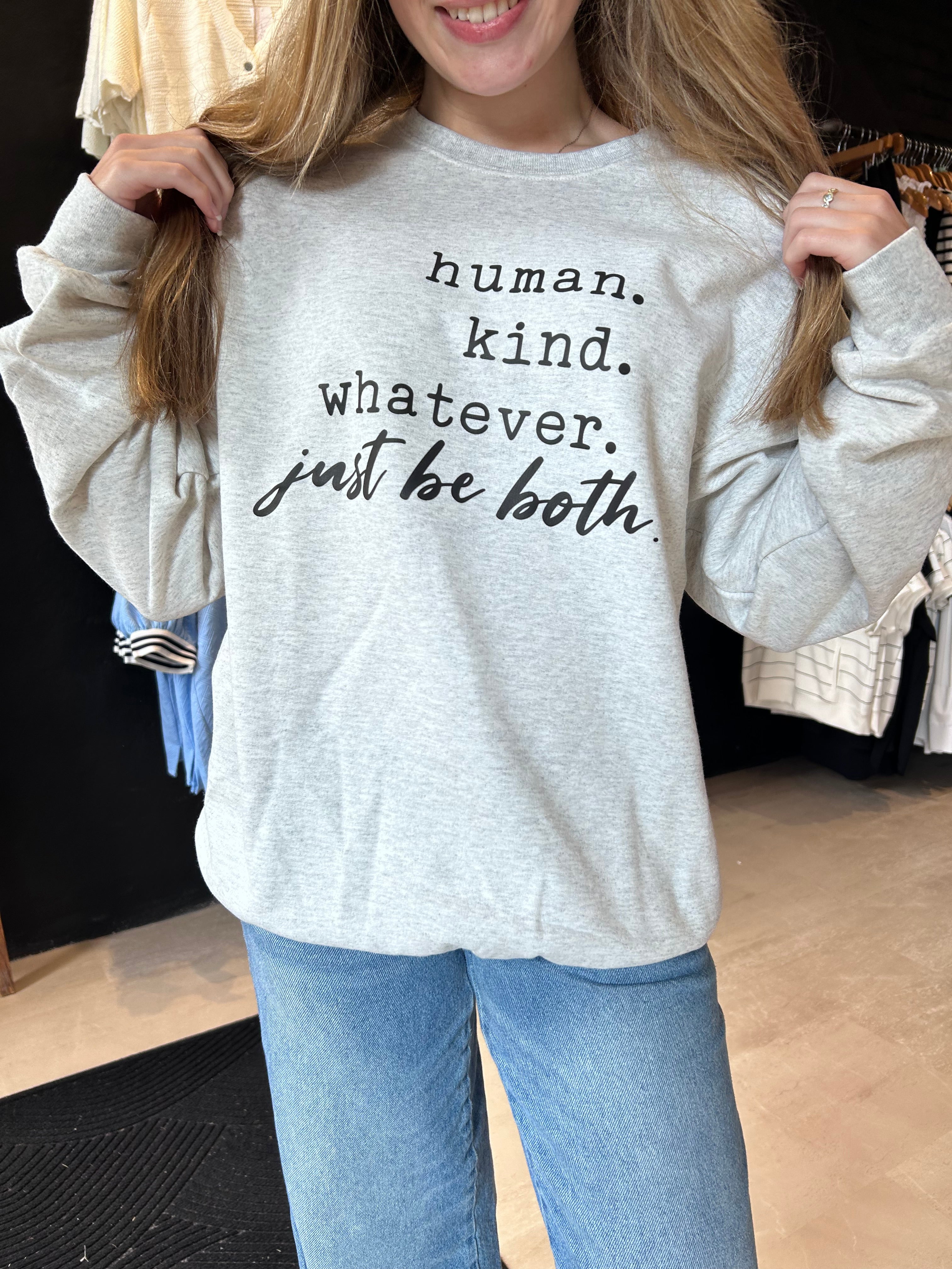 Human, Kind, Whatever Sweatshirt-Graphic Sweatshirt-The Funky Zebra Ames-The Funky Zebra Ames, Women's Fashion Boutique in Ames, Iowa