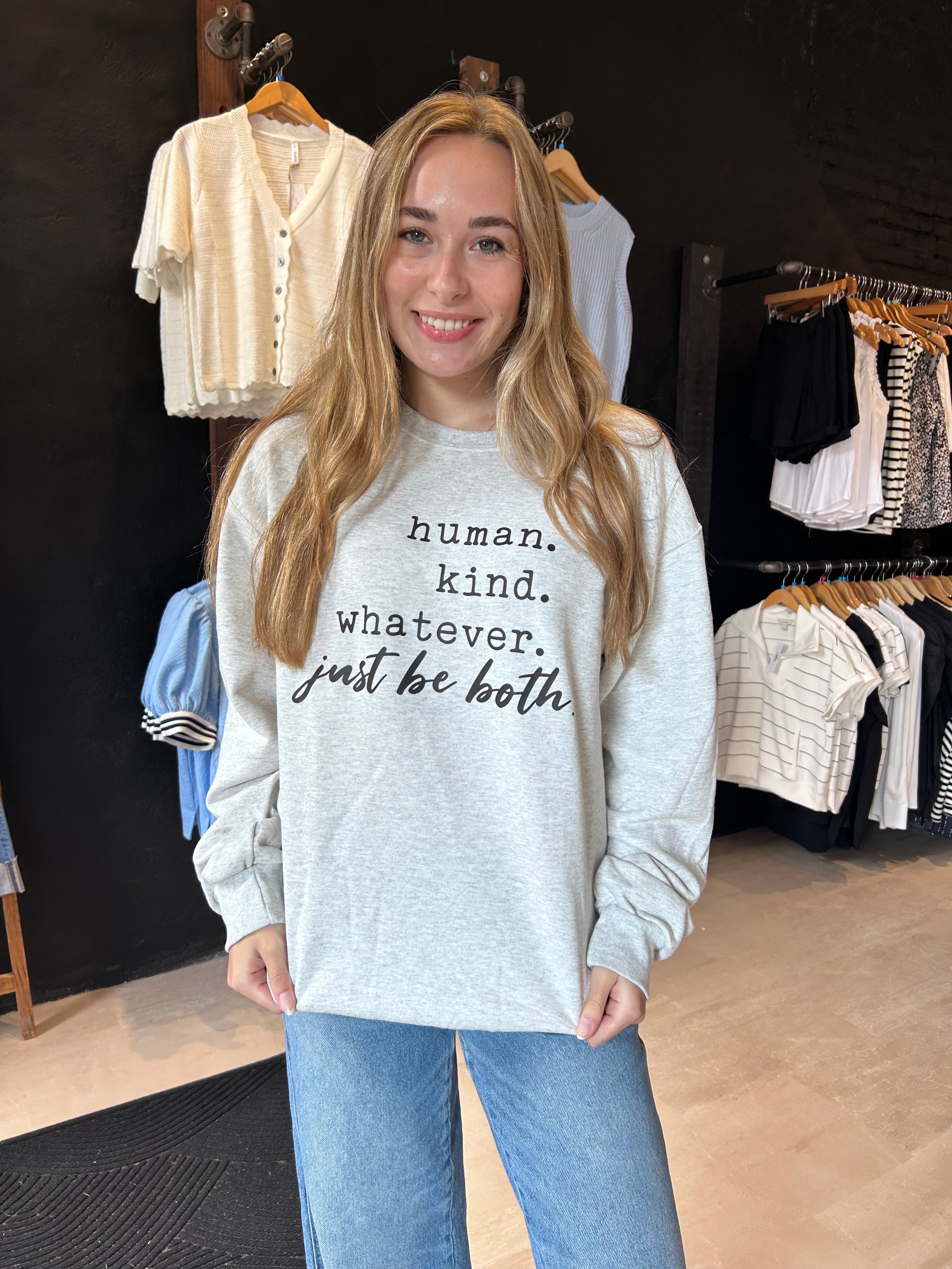 Human, Kind, Whatever Sweatshirt-Graphic Sweatshirt-The Funky Zebra Ames-The Funky Zebra Ames, Women's Fashion Boutique in Ames, Iowa